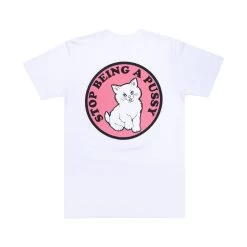 RIPNDIP Stop Being A Pussy Tee (White)